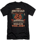 1 Director Sales We Do Precision Job Gift Item Shi Hu Kang T-Shirt
