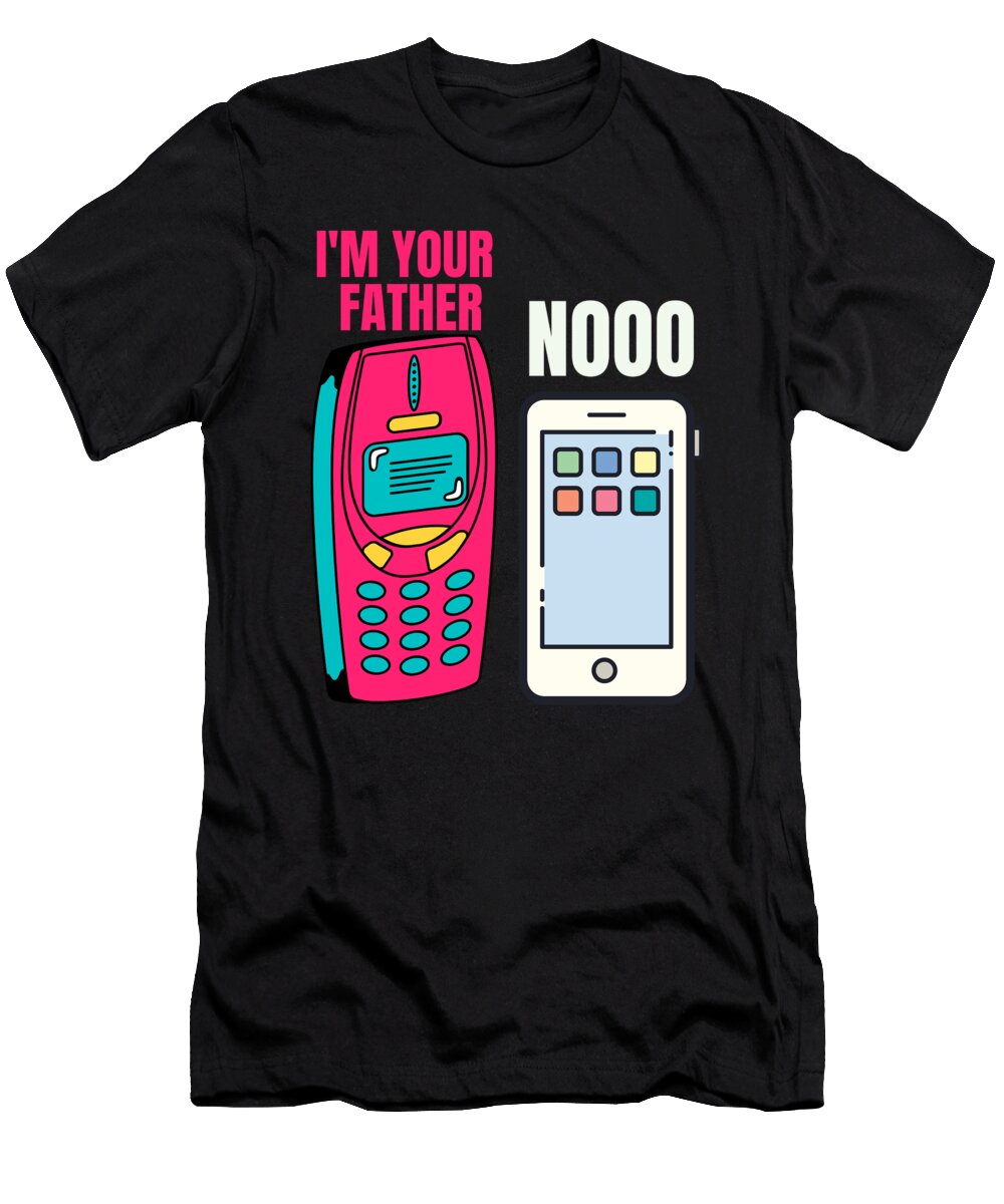 Im Your Father Smartphone Nooo Me T-Shirt