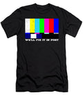 Well Fix It in Post Filmmaker Director Alessandra Roth T-Shirt